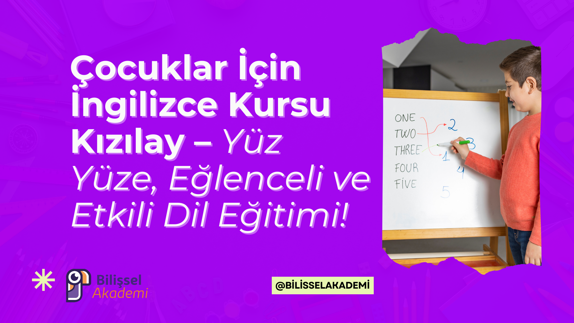 Çocuklar İçin İngilizce Kursu Kızılay